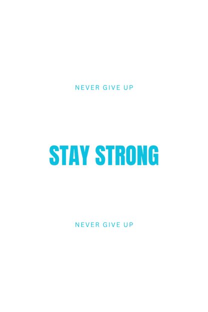 Stay Strong (Men)