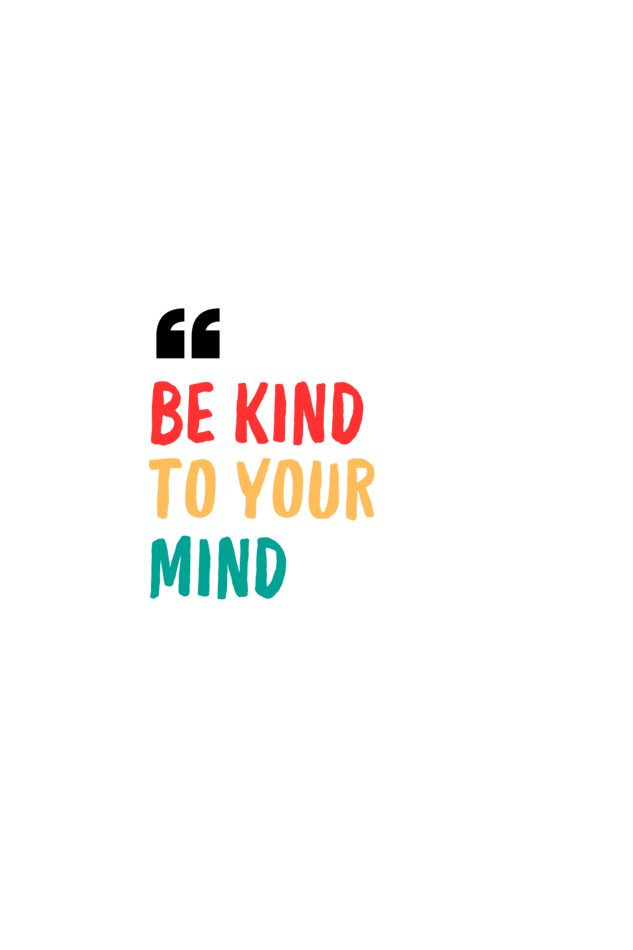 Be Kind To Your Mind - White (Men)