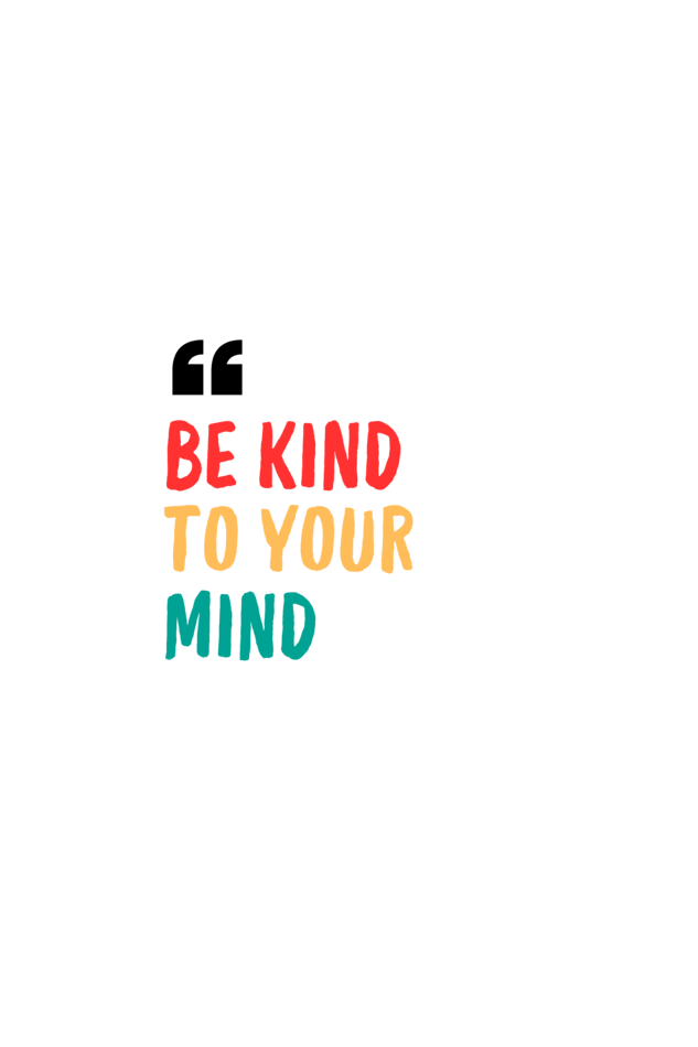 Be Kind To Your Mind - White (Men)