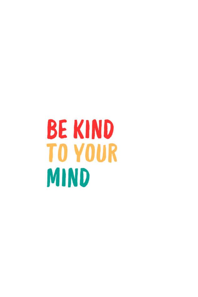 Be Kind To Your Mind - Black (Female)