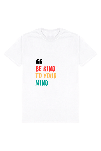 Be Kind To Your Mind - White (Men)